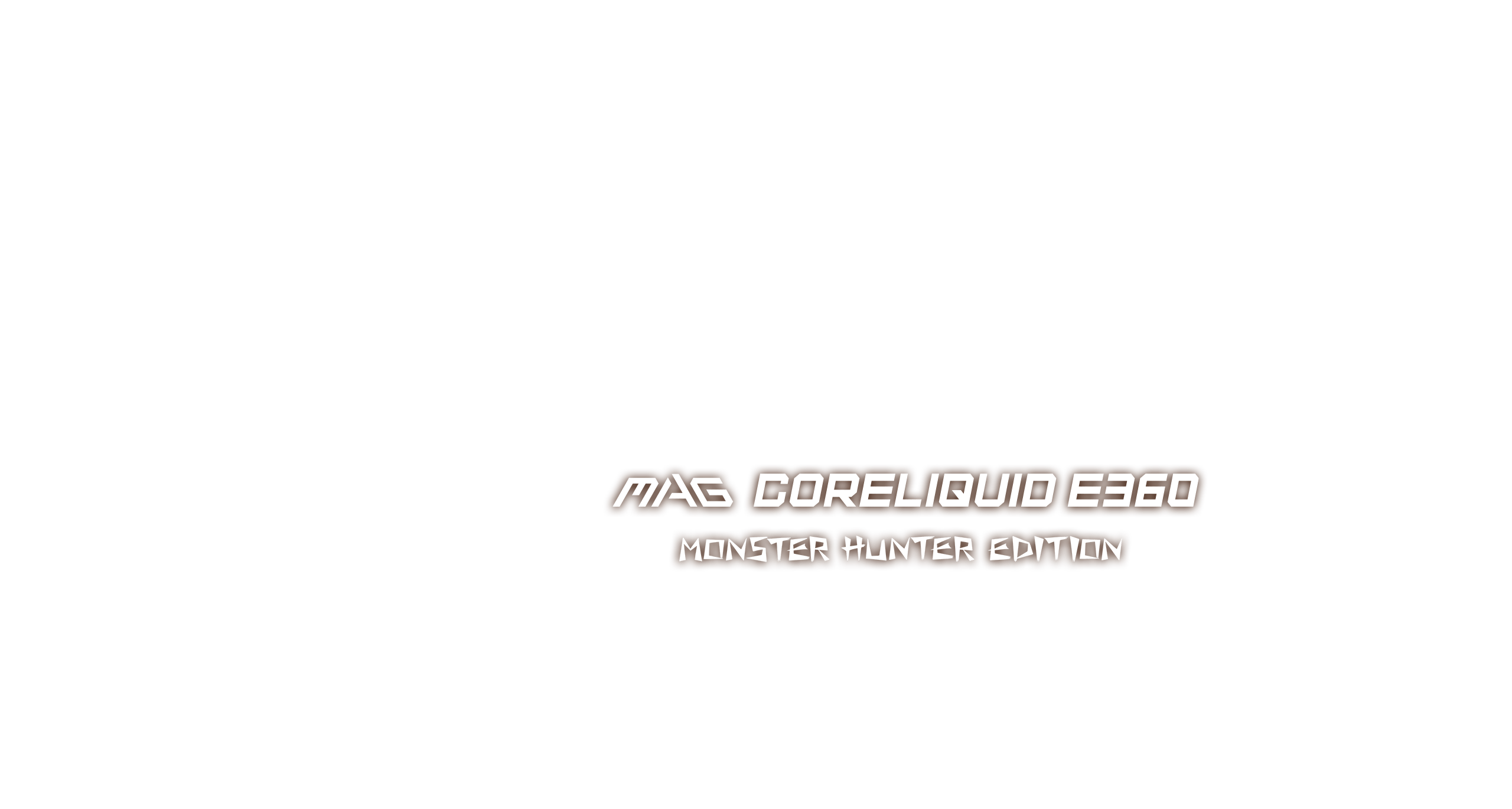 MSI MAG Coreliquid E360 Monster Hunter Editon name