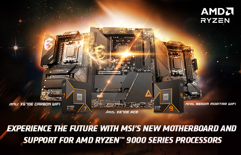 Experience the Future with MSI’s New Motherboard & Support for AMD Ryzen™ 9000 Series Processors