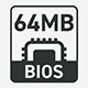 64MB BIOS ROM Size
